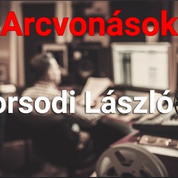 Arcvonások: Borsodi László, vállalkozó